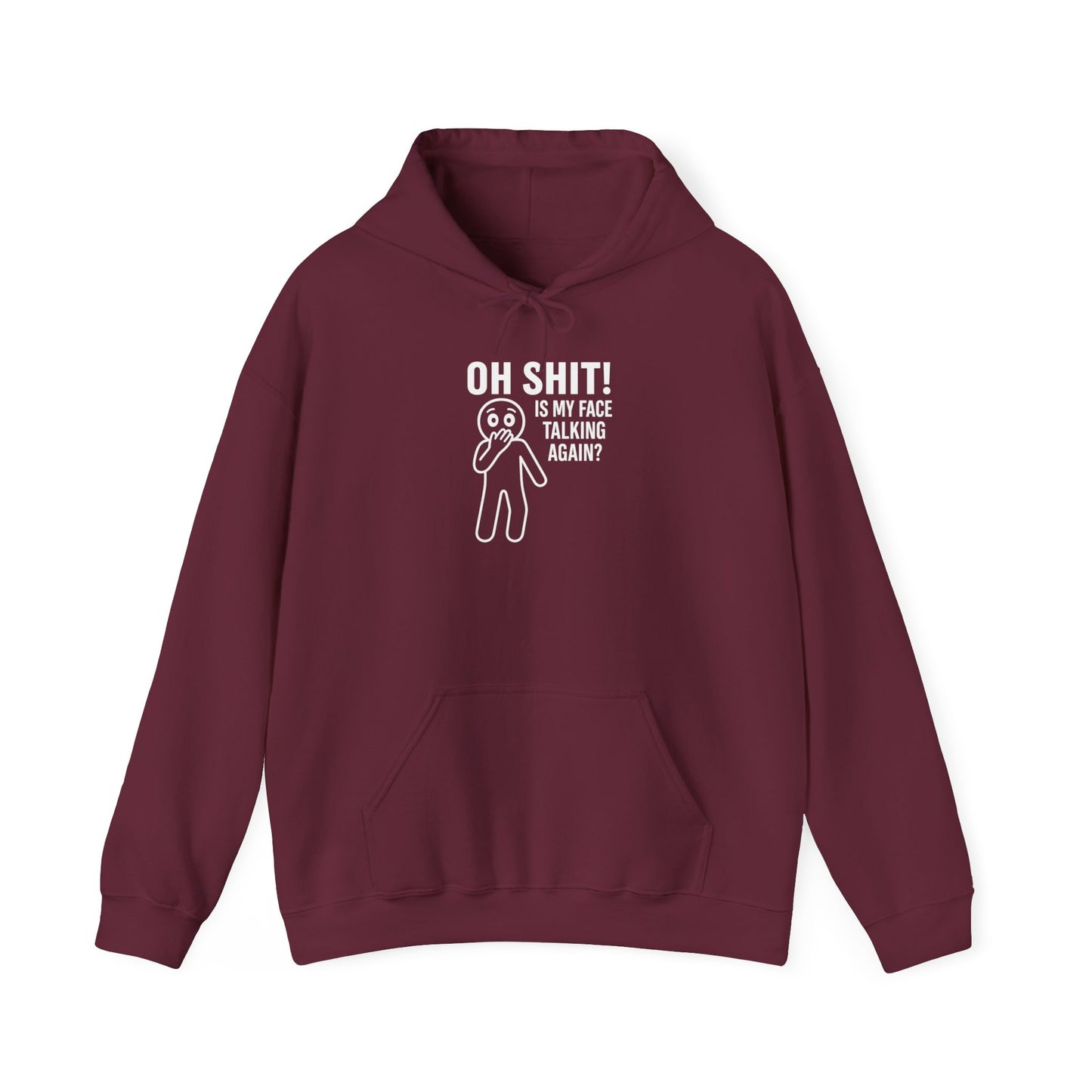 "Is My Face Talking Again?" Hoodie — The Unfiltered Statement