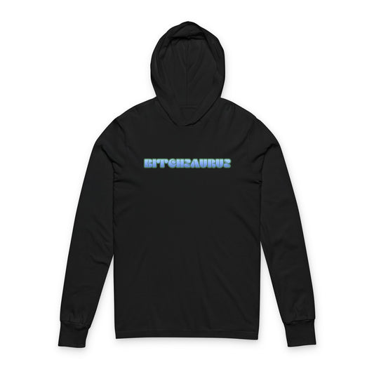 "Because Nice Wasn't Working" Bitchsaurus Tee Hoodie