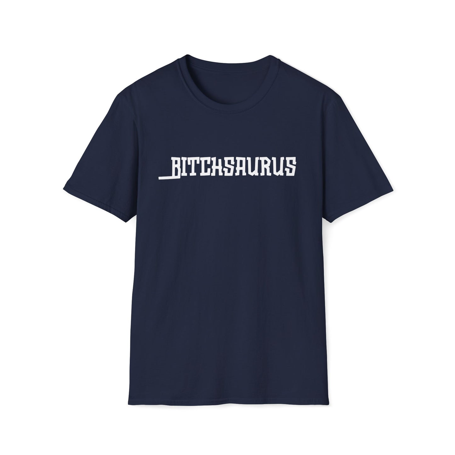 Bitchsaurus" Classic Statement Tee — Evolution of Attitude