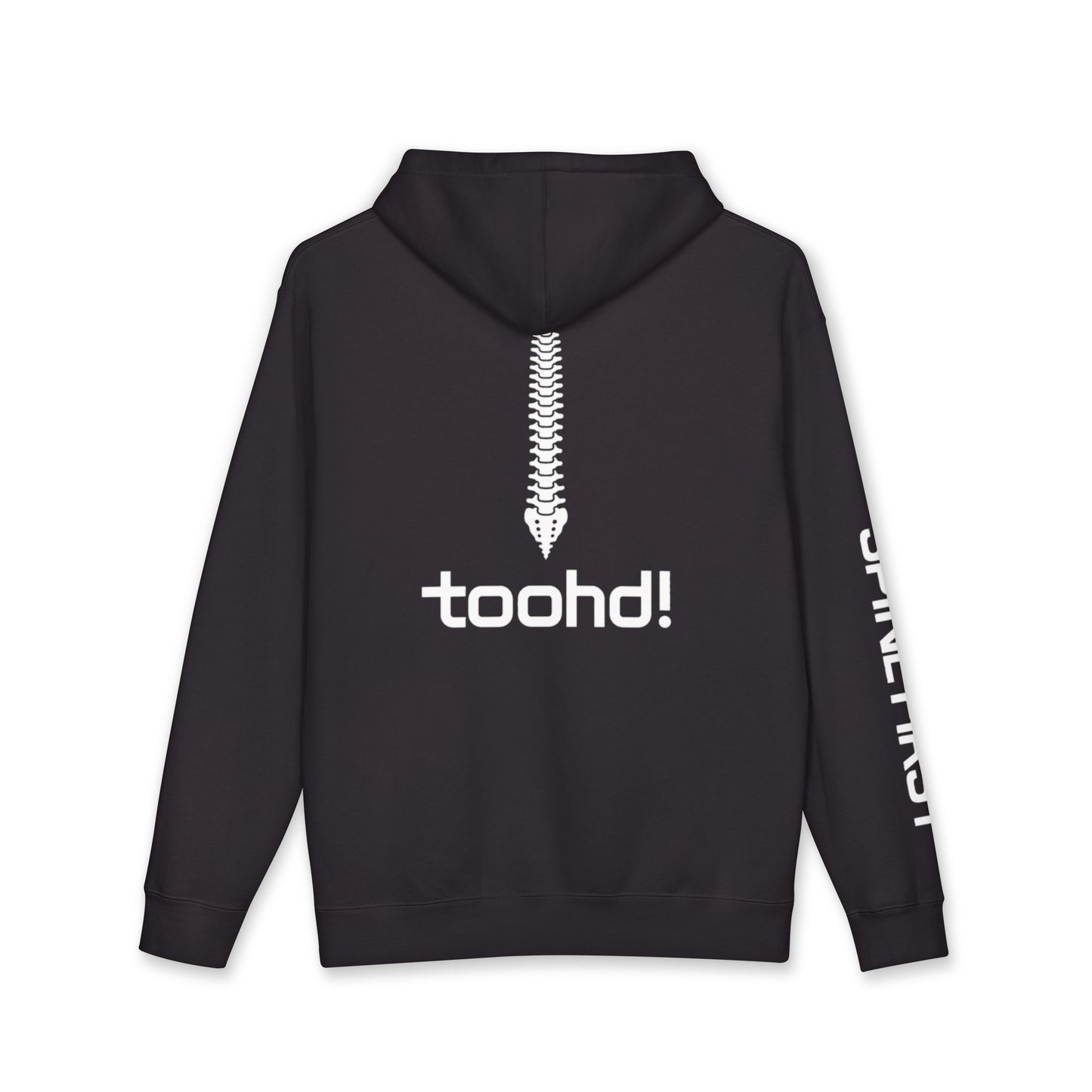 toohd! Spine First Hoodie — Bold Attitude Series: Wear Your Backbone