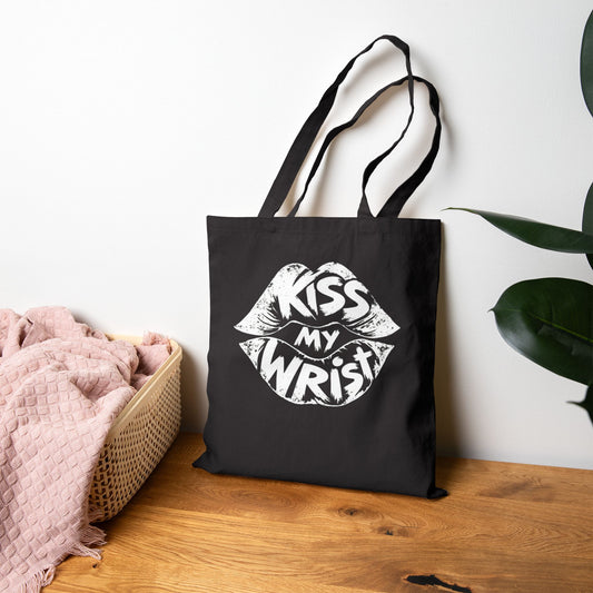 Kiss My Wrist™ Tote: Carry Attitude Everywhere