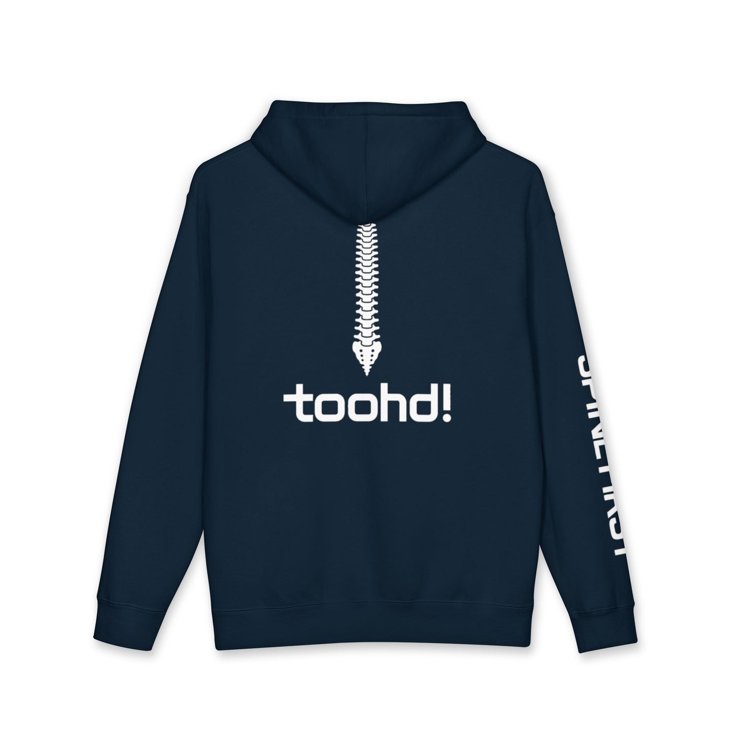 toohd! Spine First Hoodie — Bold Attitude Series: Wear Your Backbone
