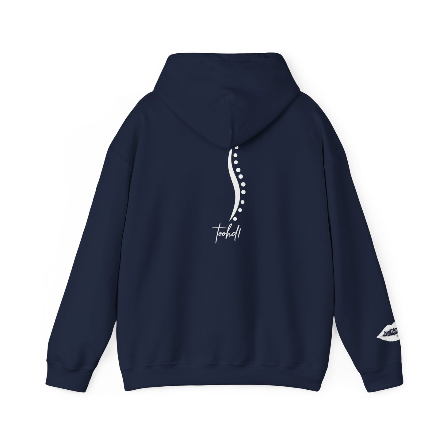 toohd! Spine First Hoodie — Bold Attitude Series: Wear Your Backbone