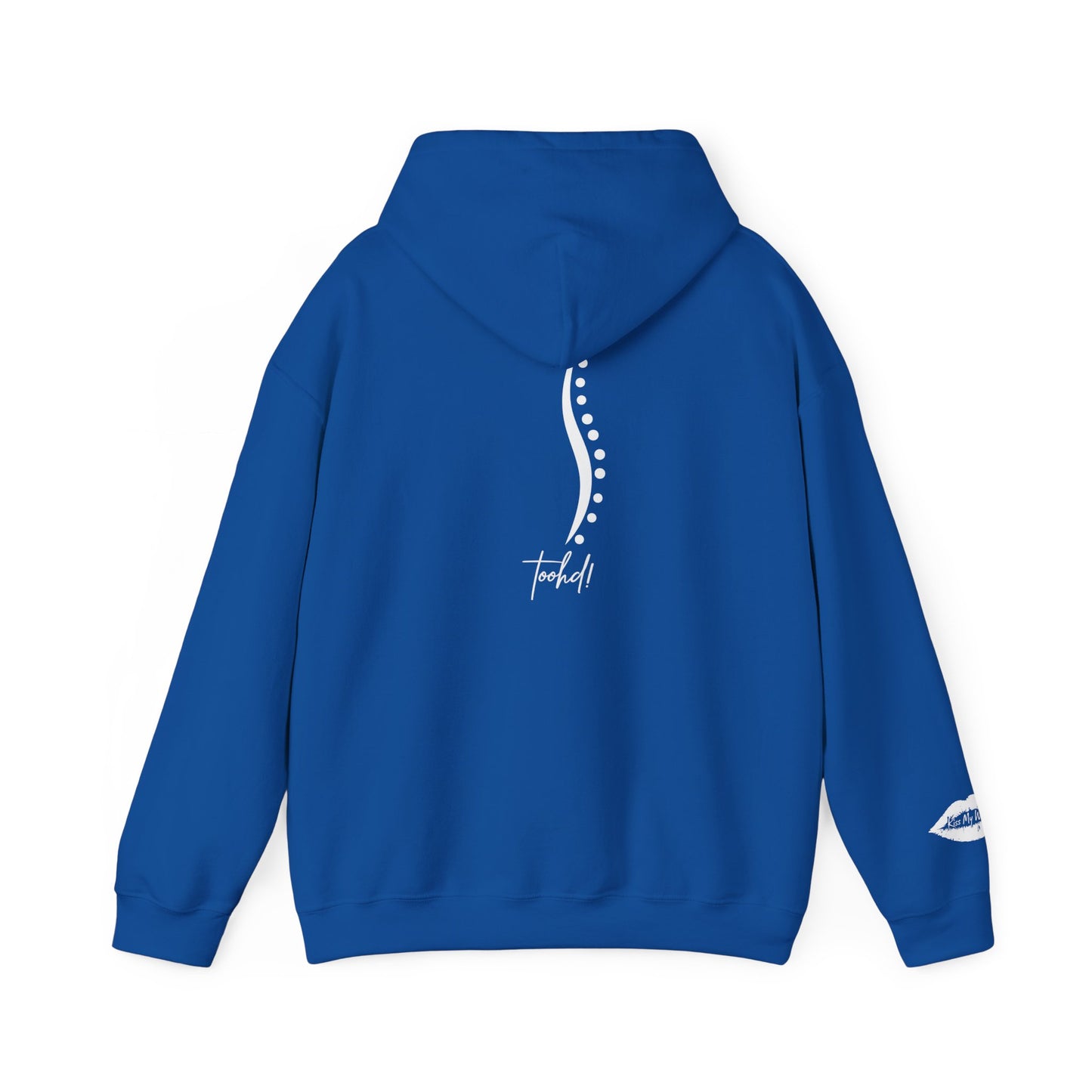 toohd! Spine First Hoodie — Bold Attitude Series: Wear Your Backbone